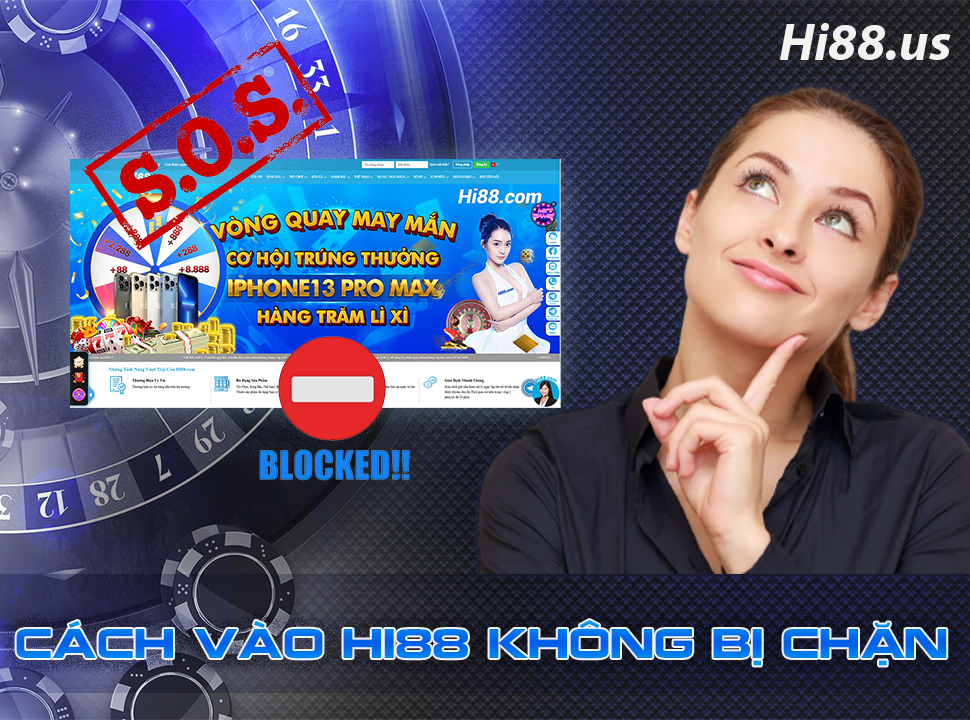 cach-vao-hi88-khong-bi-chan