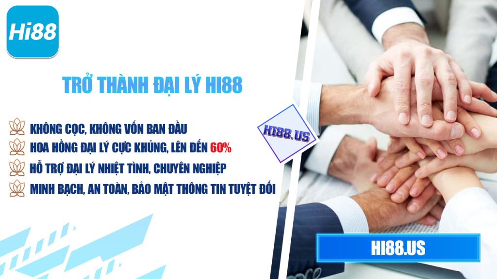 Hướng dẫn trở thành đại lý Hi88 chỉ với 5 bước đơn giản