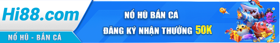 banner hi88 khuyen mai casino 24/05/2025