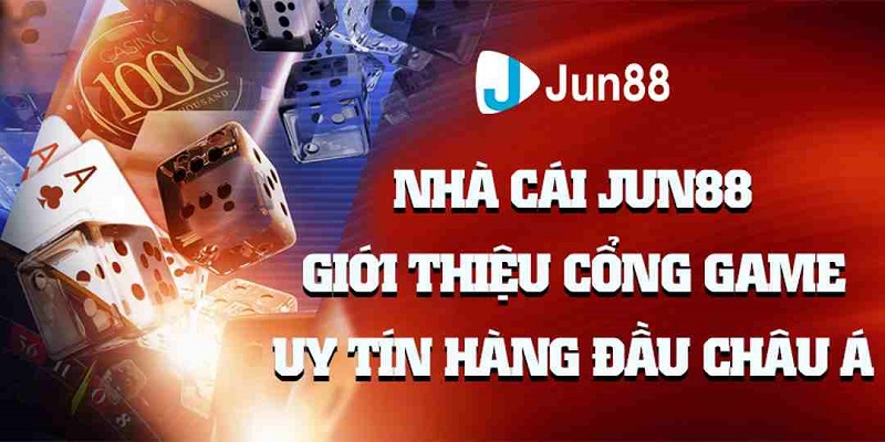 Điểm qua những ưu điểm vượt trội của nhà cái Jun88