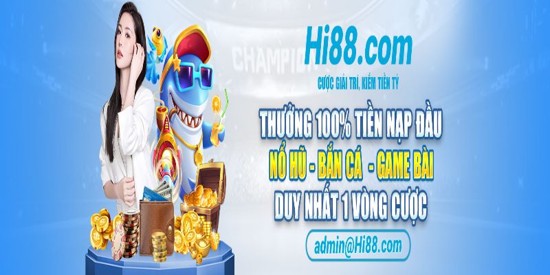 Các yêu cầu của khuyến mãi thưởng 100% tiền nạp đầu nổ hũ – bắn cá – game bài duy nhất 1 vòng cược